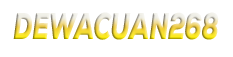 DEWACUAN268 : DEWA CUAN268